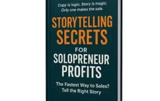 Storytelling Secrets for Solopreneur Profits